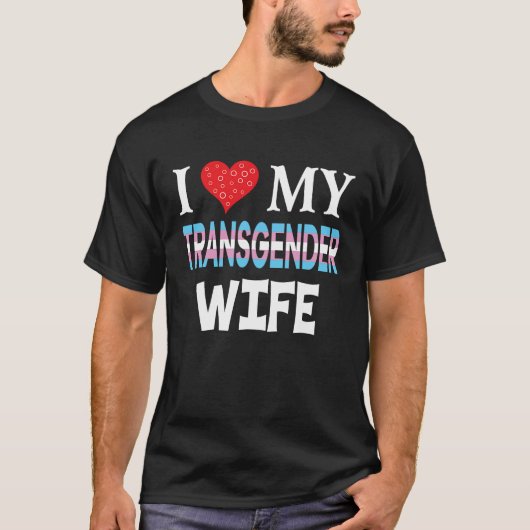 Ik hou van mijn transgendervrouw LGBT Lesbische re T-shirt (Voorkant)