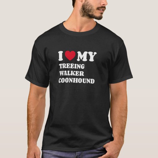 Ik hou van mijn Treeing Walker Coonhound-hondeneig T-shirt (Voorkant)