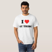 Ik hou van Mijn Tribe T-shirt (Voorkant volledig)