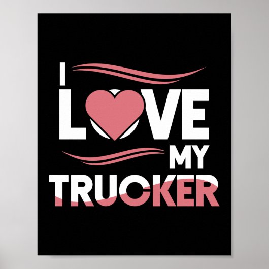 Ik hou van mijn trucker chauffeur vrouw poster (Voorkant)