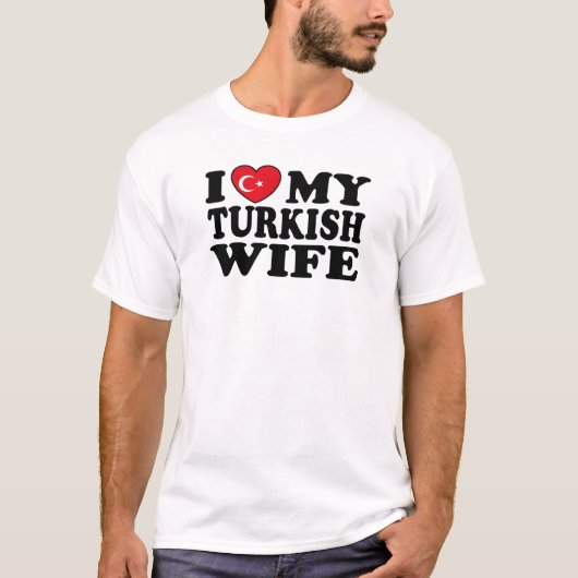 Ik hou van mijn Turkse vrouw T-shirt (Voorkant)