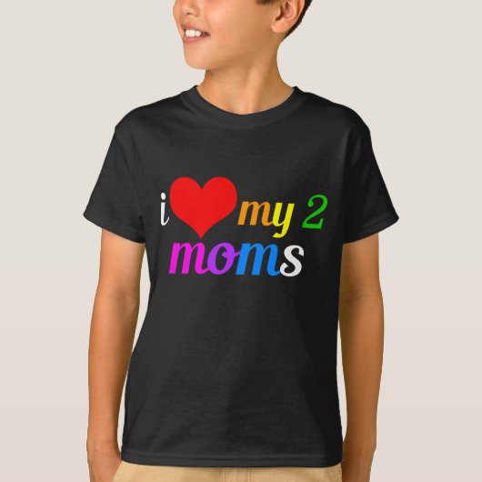 Ik hou van mijn twee moeders Gay Pride Parade Kind T-shirt (Voorkant)