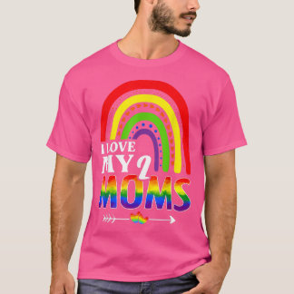 Ik hou van mijn twee moms-pride LGBT-vlag Rainbow  T-shirt