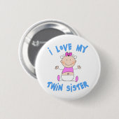 Ik hou van mijn tweelingzuster ronde button 5,7 cm (Voorkant /achterkant)