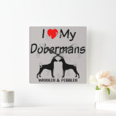 Ik hou van mijn TWO Doberman Pinscher Dogs Vierkante Klok (Huis)