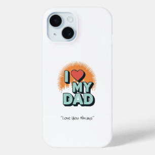 Ik hou van mijn vader-koffer - Aangepaste tech-cad iPhone 15 Case