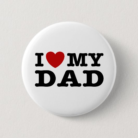 Ik hou van mijn vader ronde button 5,7 cm (Voorkant)