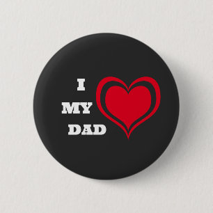 Ik hou van mijn vader Schattige hart op maat Ronde Button 5,7 Cm