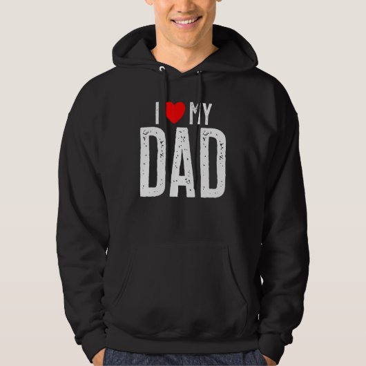 Ik hou van mijn vader Vaderdag Hoodie (Voorkant)