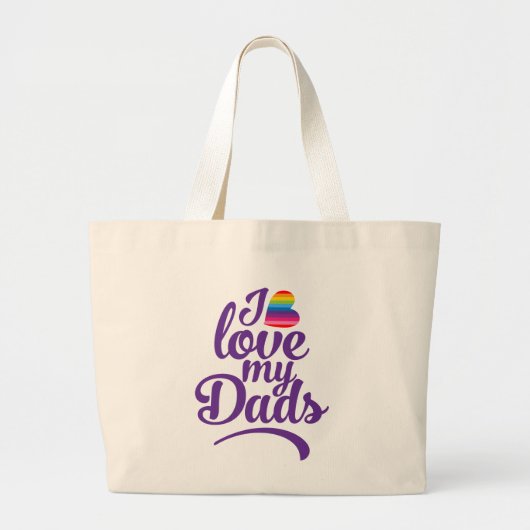 Ik hou van mijn vaders - LGBTQ Vaderdag Pride Grote Tote Bag (Voorkant)