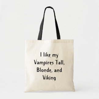 Ik hou van mijn Vampires Tall, Blonde en Viking Tote Bag