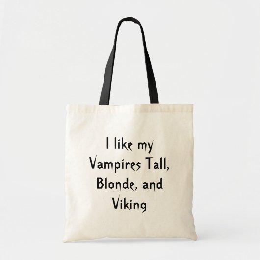 Ik hou van mijn Vampires Tall, Blonde en Viking Tote Bag (Voorkant)