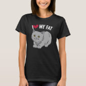 Ik hou van mijn vetkat Chonk Fluffy Kitten Feline  T-shirt (Voorkant)