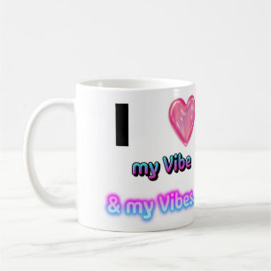 Ik hou van mijn vibe. En mijn vibes! koffiekop Koffiemok
