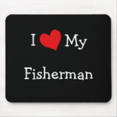 Ik hou van mijn vissers muismat (Voorkant)