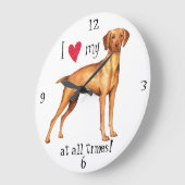 Ik hou van mijn Vizsla Grote Klok (Hoek)