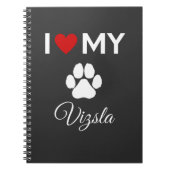 Ik hou van mijn Vizsla hond aangepaste tekst Notitieboek (Voorkant)