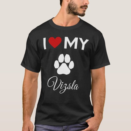 Ik hou van mijn Vizsla hond aangepaste tekst T-shirt (Voorkant)
