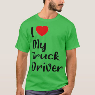 Ik hou van mijn vrachtwagenchauffeur 4 t-shirt