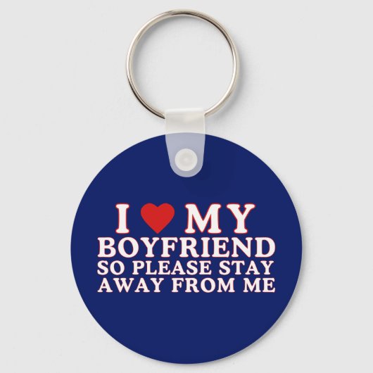 Ik hou van mijn vriend, blijf alsjeblieft weg van sleutelhanger (Voorkant)