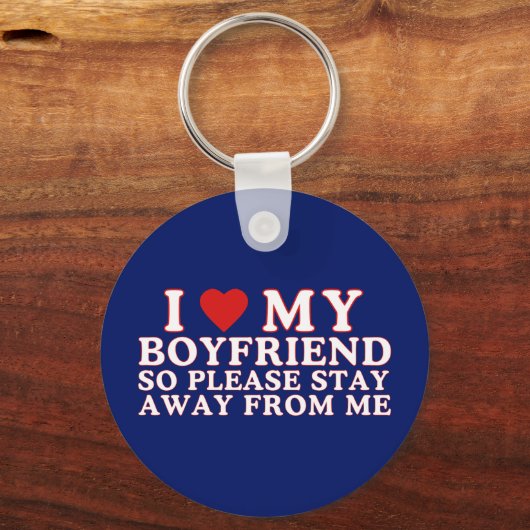 Ik hou van mijn vriend, blijf alsjeblieft weg van sleutelhanger (Voorkant)