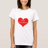 Ik hou van mijn vriend Boy Friend Red Heart Schatt T-shirt (Voorkant)