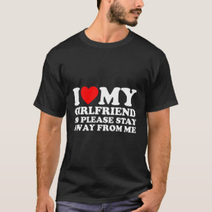Ik hou van mijn vriend Ik hou van mijn vriend dus  T-shirt