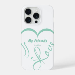 Ik hou van mijn vrienden - Knuffels iPhone 15 Pro Case