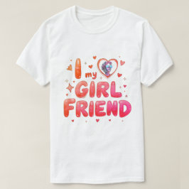 Ik hou van mijn vriendin aangepaste foto t-shirt