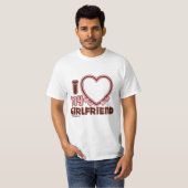 Ik hou van mijn vriendin Custom T-shirt (Voorkant volledig)