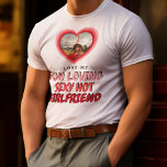 IK HOU VAN MIJN VRIENDIN foto T-shirt<br><div class="desc">Met dit T-shirt 'I love my Vriendin' kun je een paar regels toevoegen om je geweldige vriendin te beschrijven!</div>