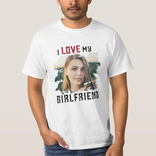 Ik hou van mijn Vriendin Grunge Custom Photo T-shirt (Voorkant)