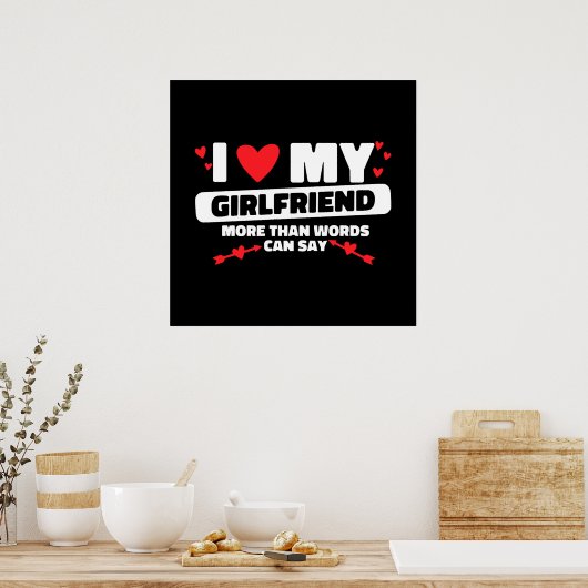 ik hou van mijn vriendin hart poster (Keuken)