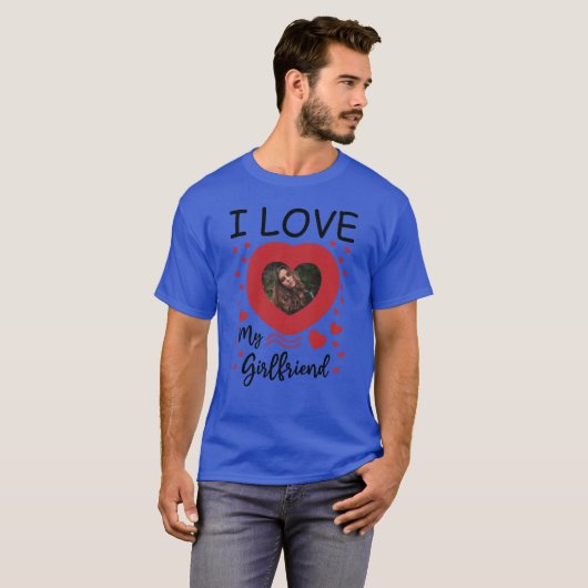 Ik hou van mijn Vriendin Heart Custom Photo T-Shir T-shirt (Voorkant volledig)