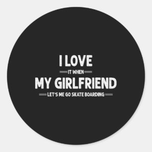 Ik Hou Van Mijn Vriendin Skateboard Skateboarden S Ronde Sticker