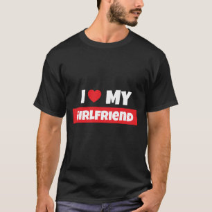 Ik hou van mijn Vriendin T-shirt