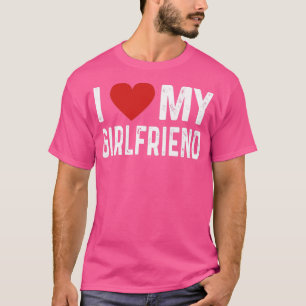 Ik hou van mijn vriendin t-shirt