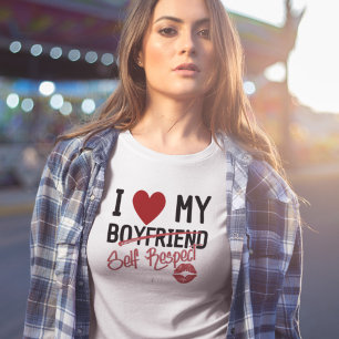 Ik hou van mijn vriendje Zelfrespect Breuk licht  T-shirt