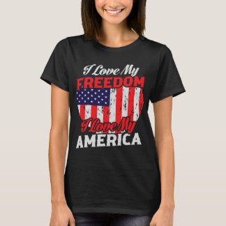 Ik hou van mijn vrijheid Ik hou van mijn Amerika 5 T-shirt
