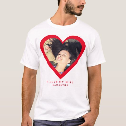 Ik hou van mijn vrouw aangepaste foto T-shirt (Voorkant)