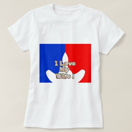 "Ik hou van mijn vrouw" Art Print T-shirt (Design voorkant)