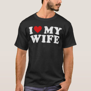 Ik hou van mijn vrouw Funny Retro Distressed Gesch T-shirt