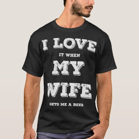 Ik hou van mijn vrouw Humor T-shirt (Voorkant)
