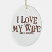 Ik hou van MIJN VROUW (laat me jagen) Keramisch Ornament (Rechts)