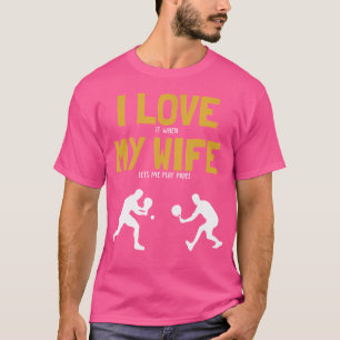 Ik hou van mijn vrouw Padel Platform Tennis Paddle T-shirt