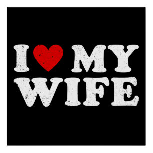 Ik hou van mijn vrouw perfect poster