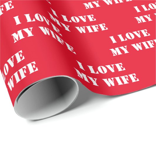 Ik hou van mijn vrouw Persoonlijke tekst Valentijn Cadeaupapier (Rol Hoek)