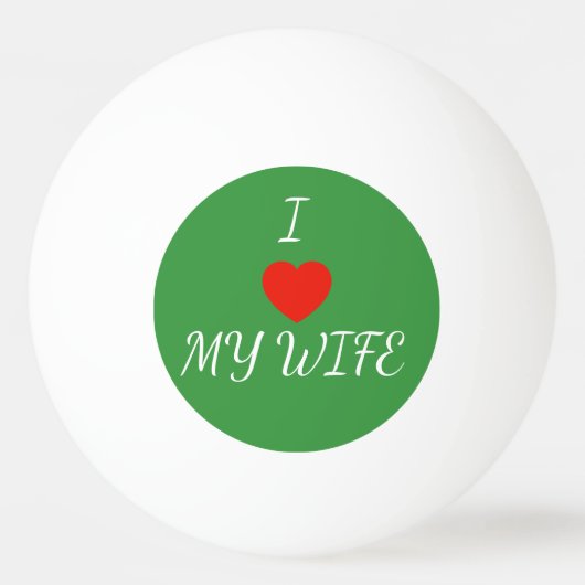 Ik hou van mijn vrouw pingpongbal (Voorkant)