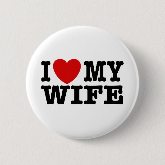 Ik hou van mijn vrouw ronde button 5,7 cm (Voorkant)