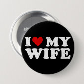 Ik hou van mijn vrouw ronde button 7,6 cm (Voorkant /achterkant)